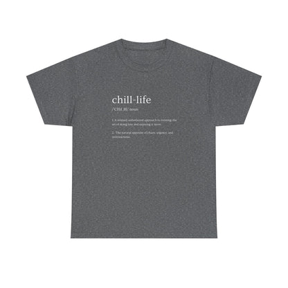 Chill Life Definition - Unisex Jersey Tee