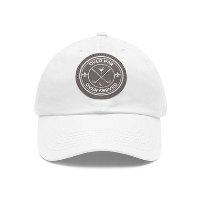 Over Par, Over Served with Leather Patch - Hat