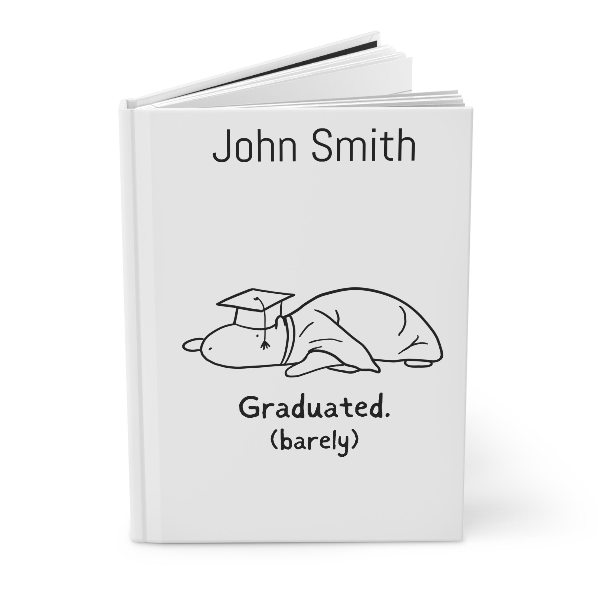 Personalized Graduation Journal – “Graduated (Barely)” Capybara Hardcover Notebook
