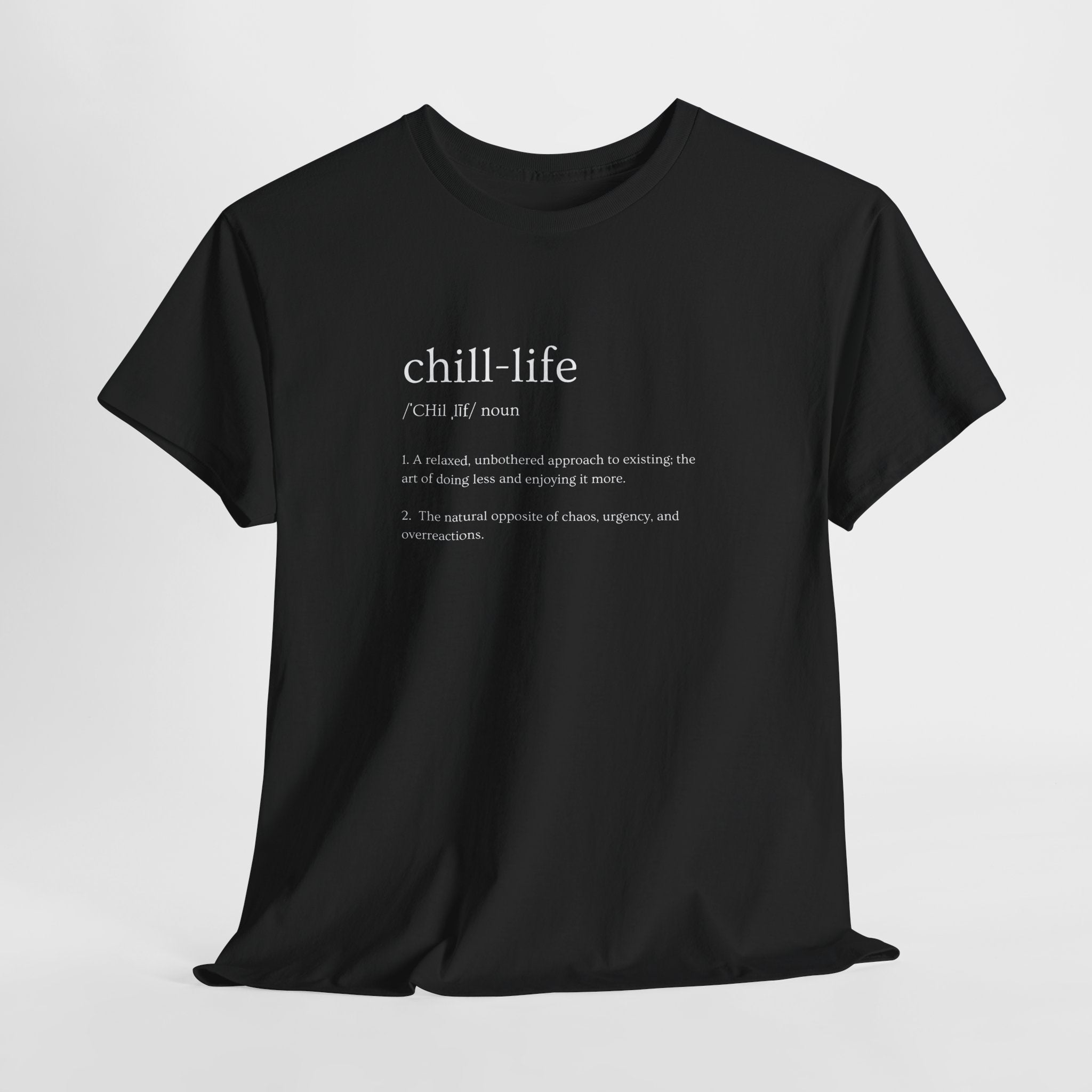 Chill Life Definition - Unisex Jersey Tee