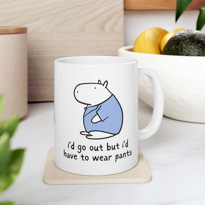 "I'd Go Out But I'd Have to Wear" Pants Capybara W.F.H. Coffee Mug