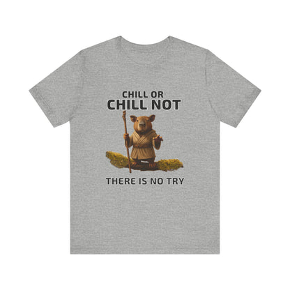 Chill or Chill Not, There is No Try – Adult Capybara Jedi Tee