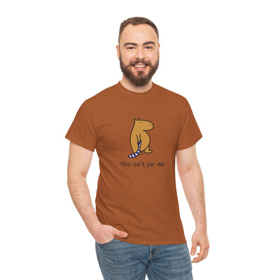 “This Isn’t for Me” Funny Capybara Heavy Tee