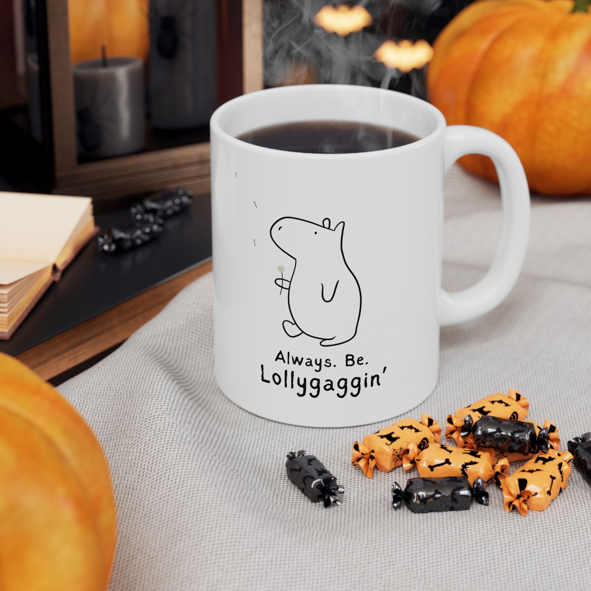 Funny Capybara Mug – “Always Be Lollygaggin’” Coffee Mug | Chill Lifestyle Mug