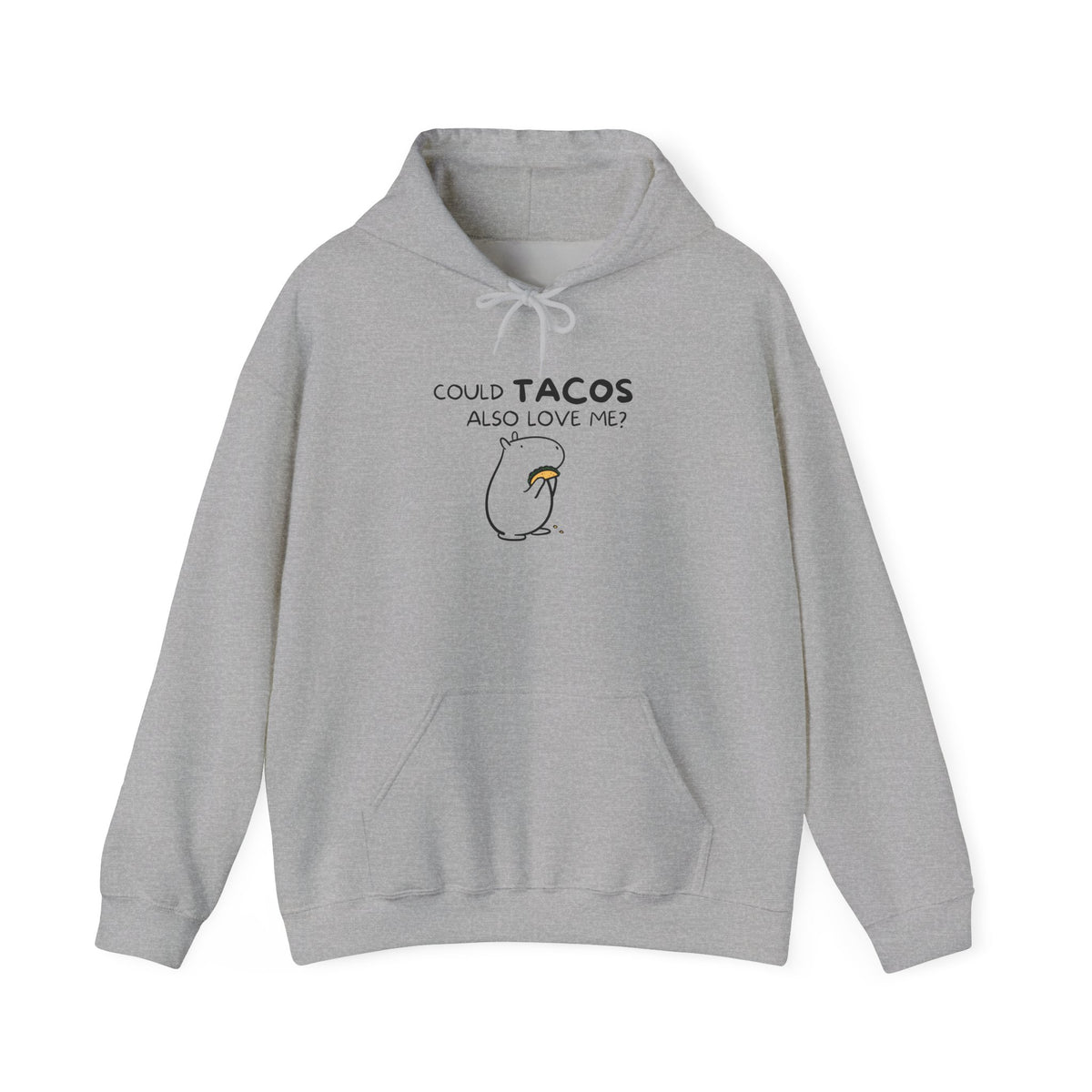 Could Tacos Also Love Me? Funny Capybara Hoodie