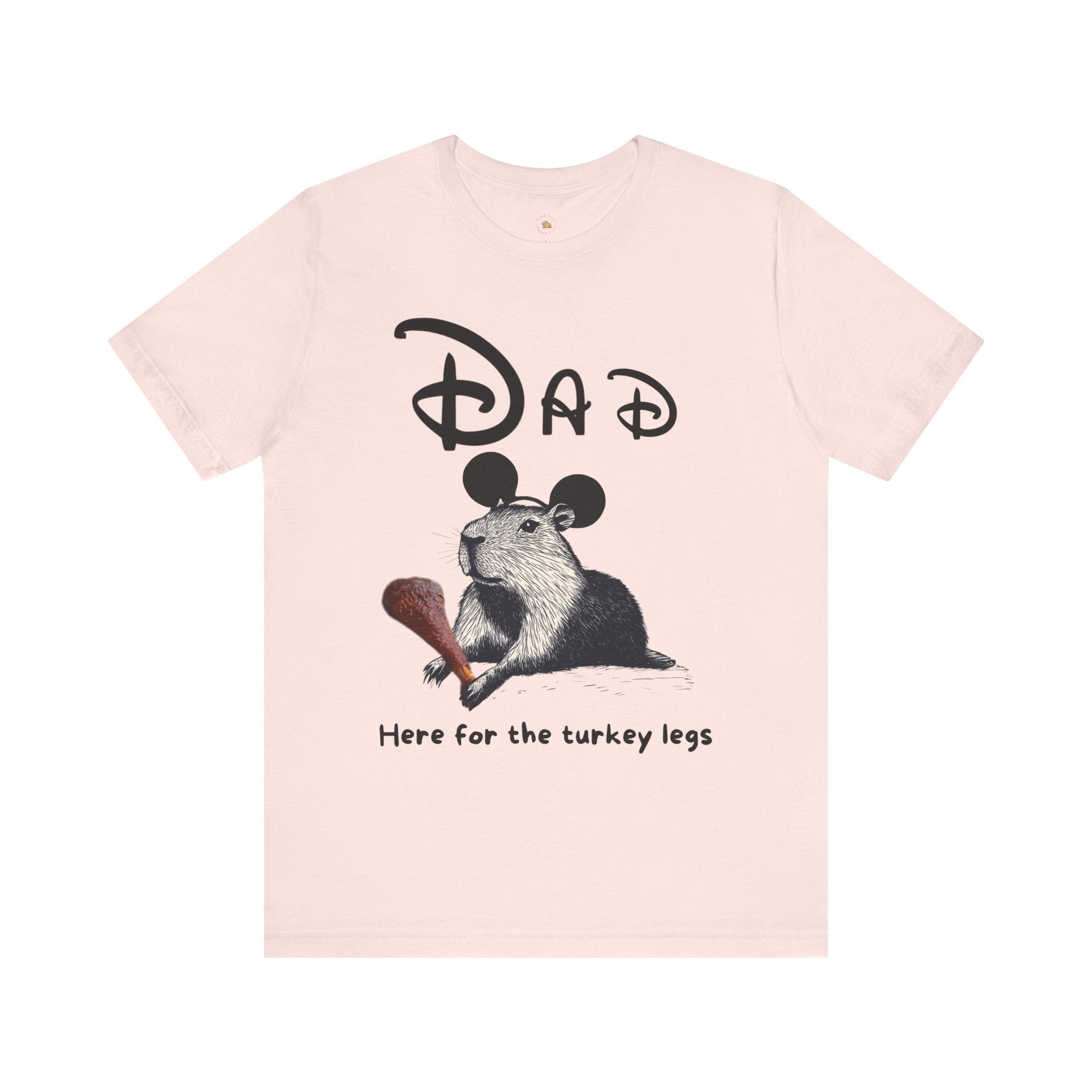 Dad Theme Park Here for the Turkey Legs Tee -  Capybara Turkey Leg Unisex Jersey Short Sleeve Shirt