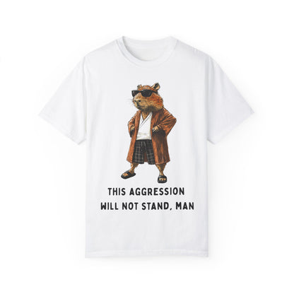 Capybowski This Aggression Will Not Stand, Man' - Men's Sizing Tshirt