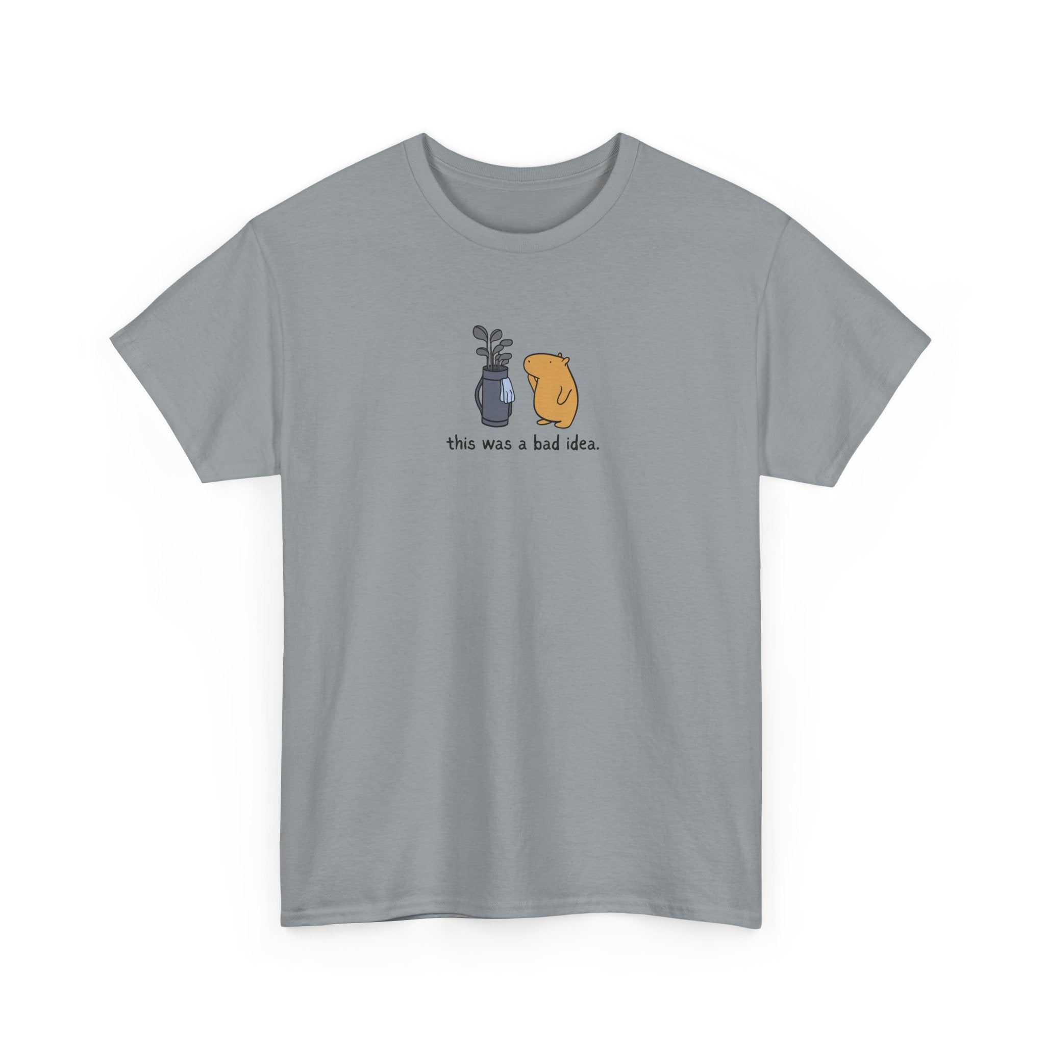 This was a bad Idea Funny Capybara Golf Heavy Tee