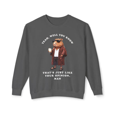 Unisex crewneck sweatshirt in charcoal gray featuring a capybara character in sunglasses and a plaid blazer with text "That's just like your opinion, man