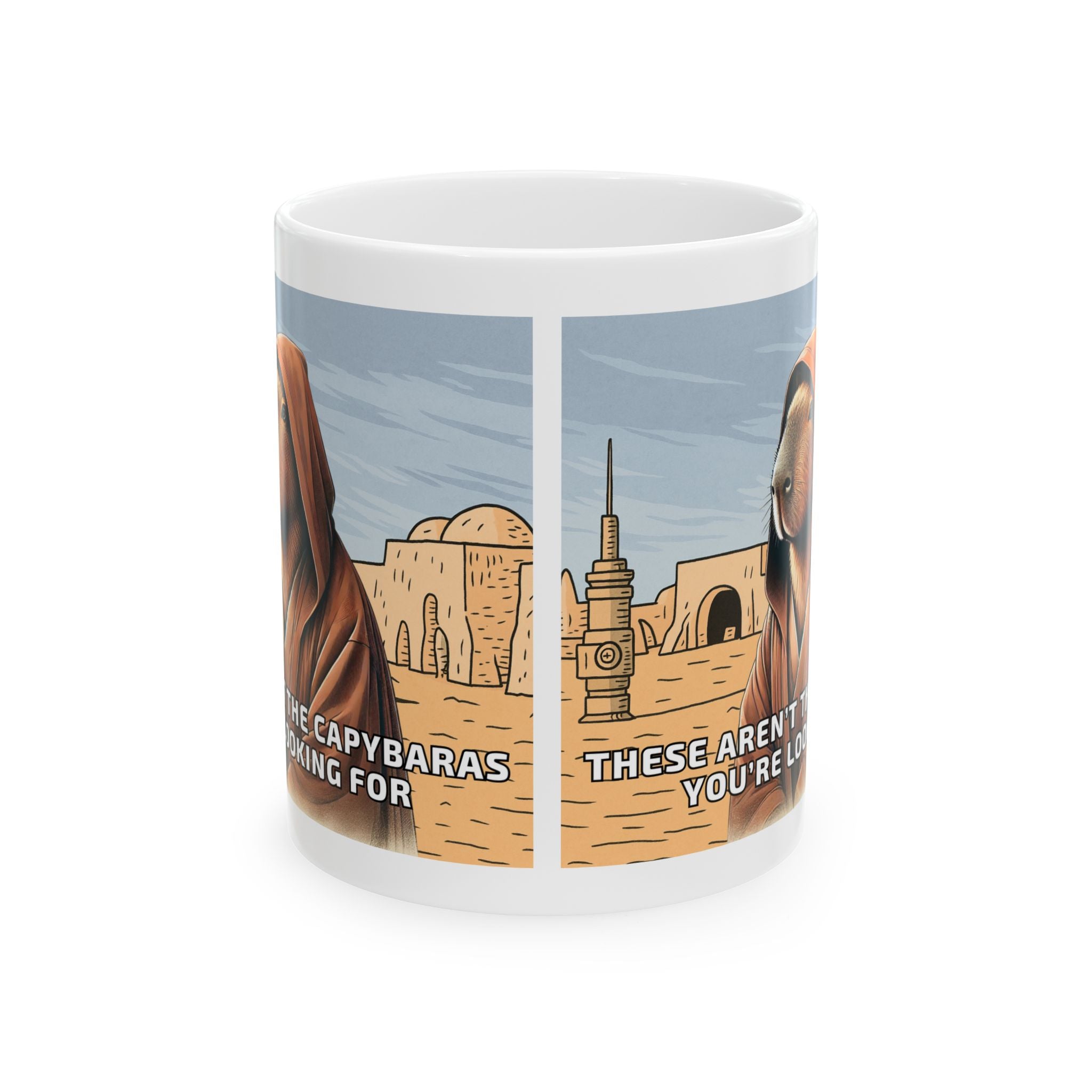 These Aren’t the Capybaras You’re Looking For – Ceramic Mug