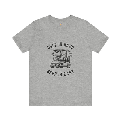 Golf is Hard, Beer is Easy - Unisex Jersey Tee