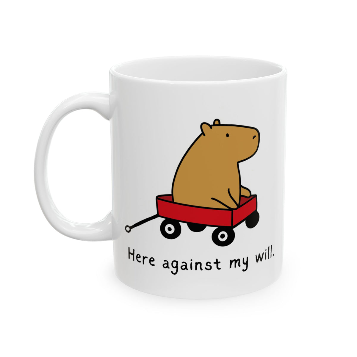 “Here Against My Will” Capybara Mug