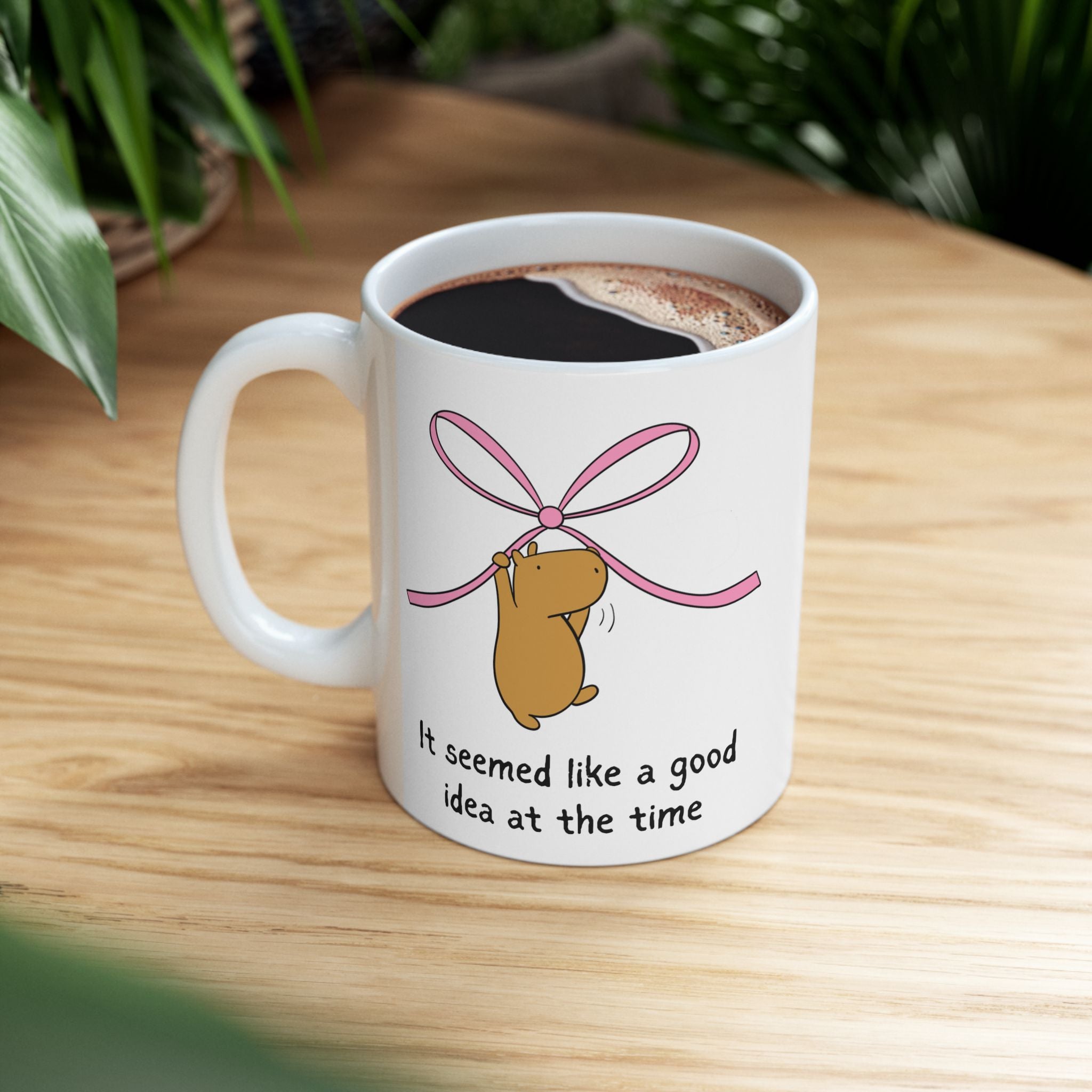 "It seemed like a good idea at the time" Capybara Pink Bow Coffee Mug