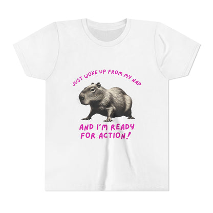 Just Woke Up From My Nap, Ready for Action! - Unisex Youth Tee