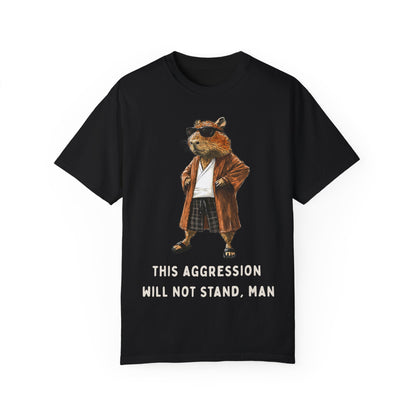 Capybowski This Aggression Will Not Stand, Man' - Men's Sizing Tshirt