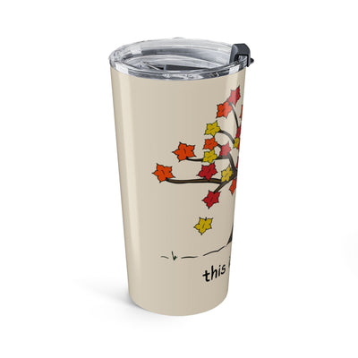 This is Enough Autumn Tumbler