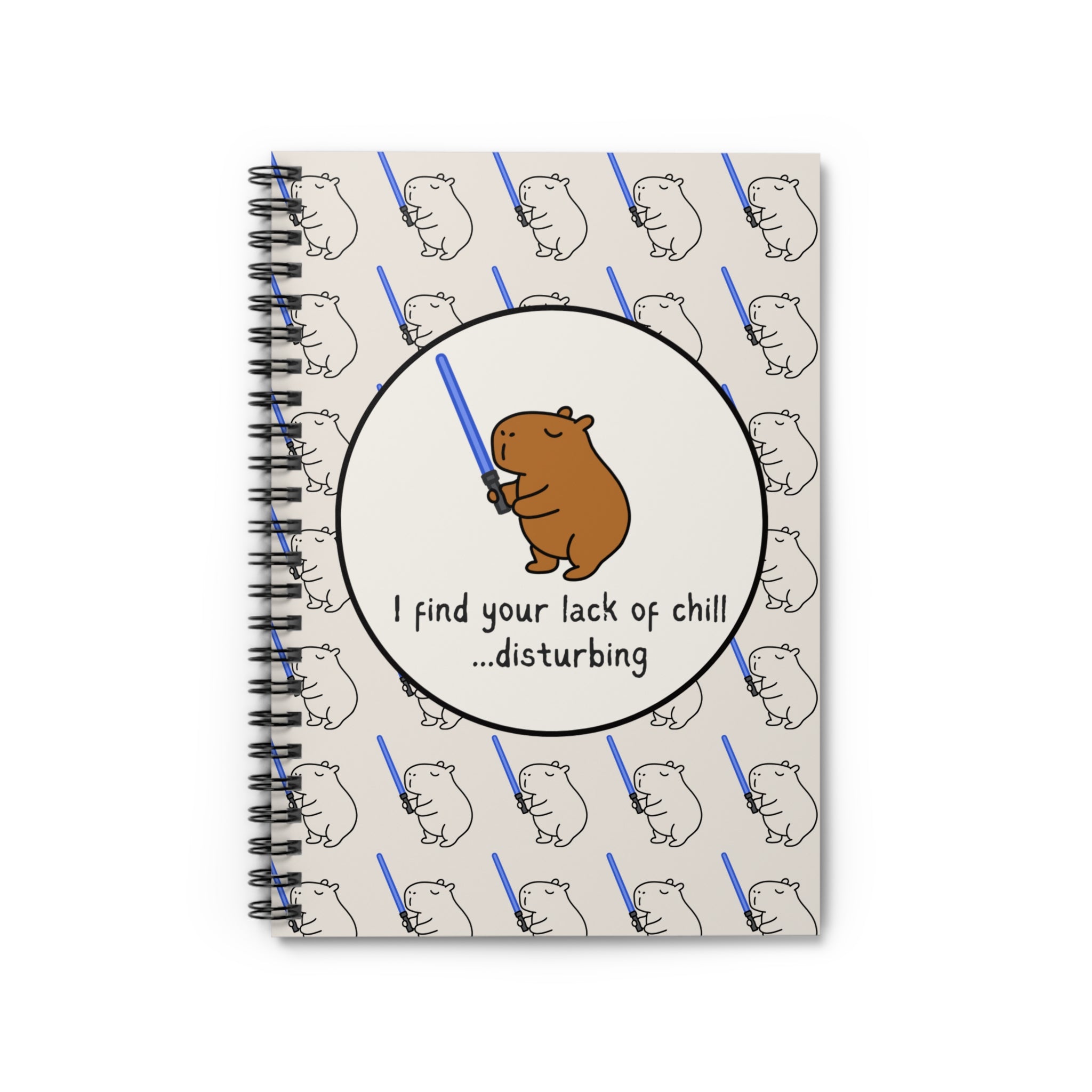 Funny Capybara Notebook – “I Find Your Lack of Chill Disturbing” Journal