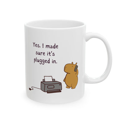 Funny IT Capybara Coffee Mug – “Yes, I Made Sure It’s Plugged In” Mug