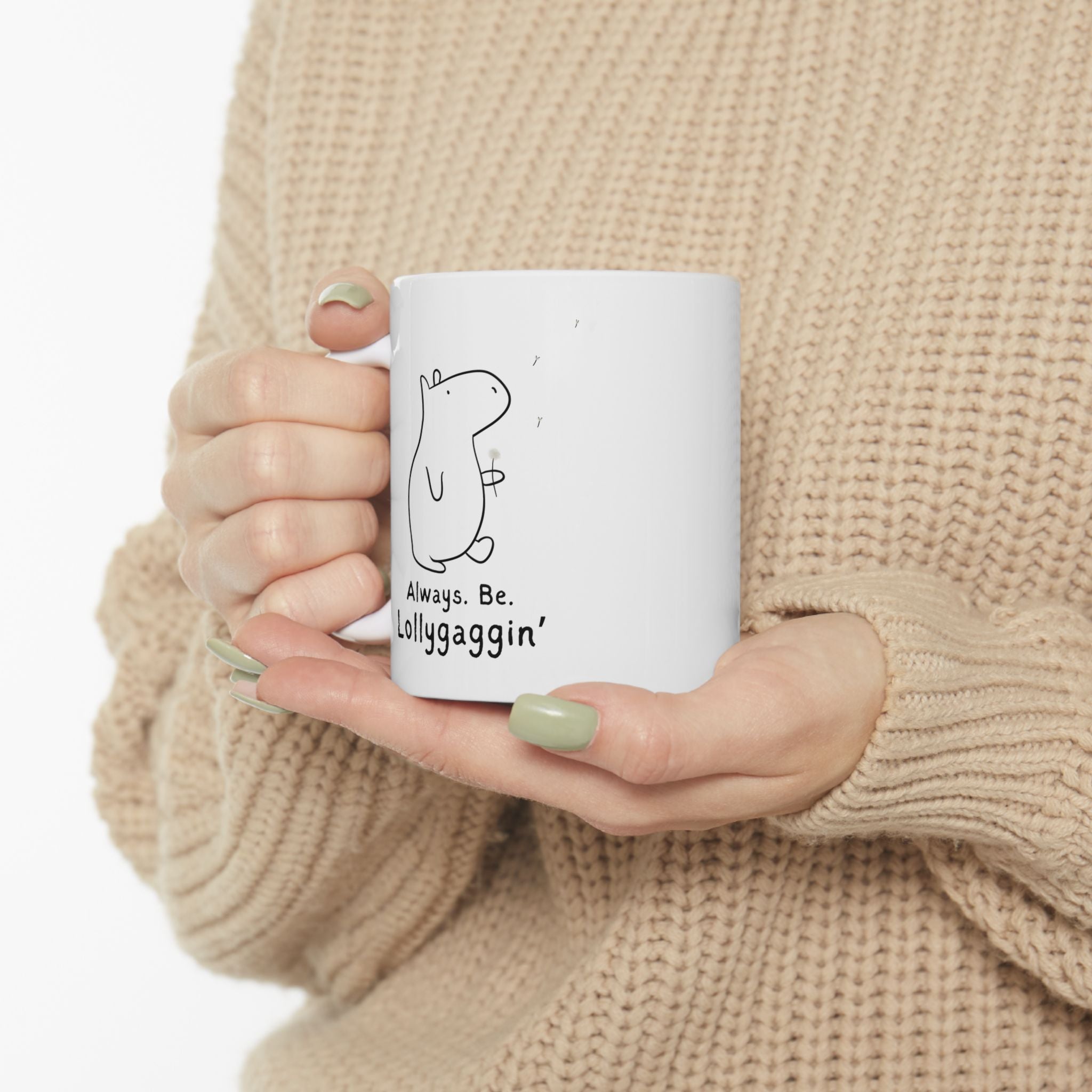 Always Be Lollygaggin' Funny Capybara Coffee Mug