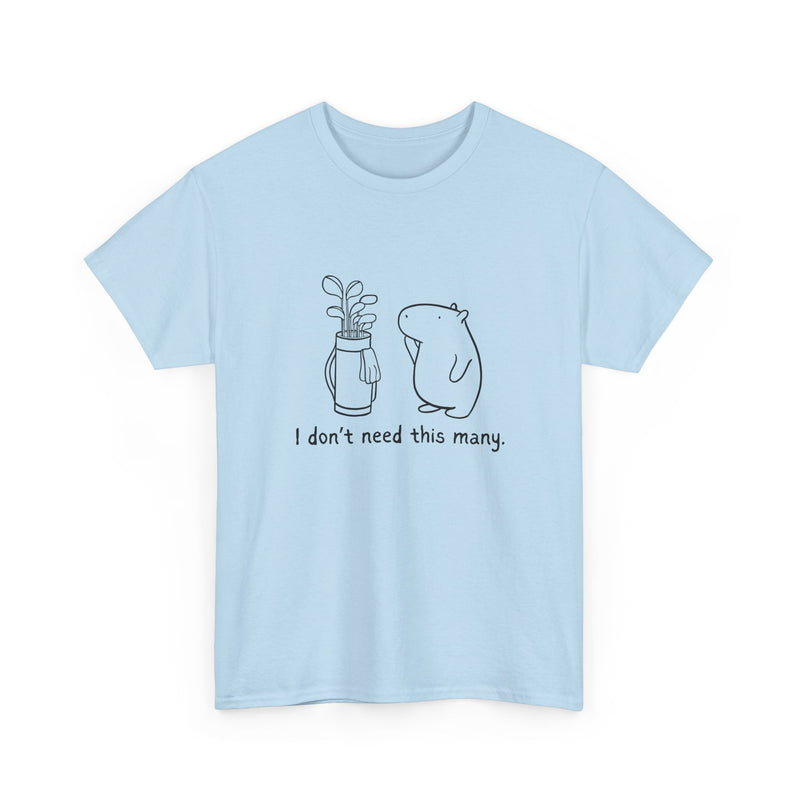Light blue t-shirt with a graphic of golf clubs and a capybara and text 'I don't need this many' on a white background