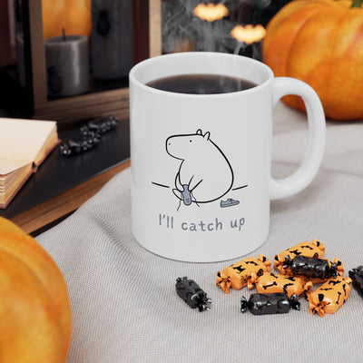 "I'll Catch Up" Funny Capybara Coffee Mug
