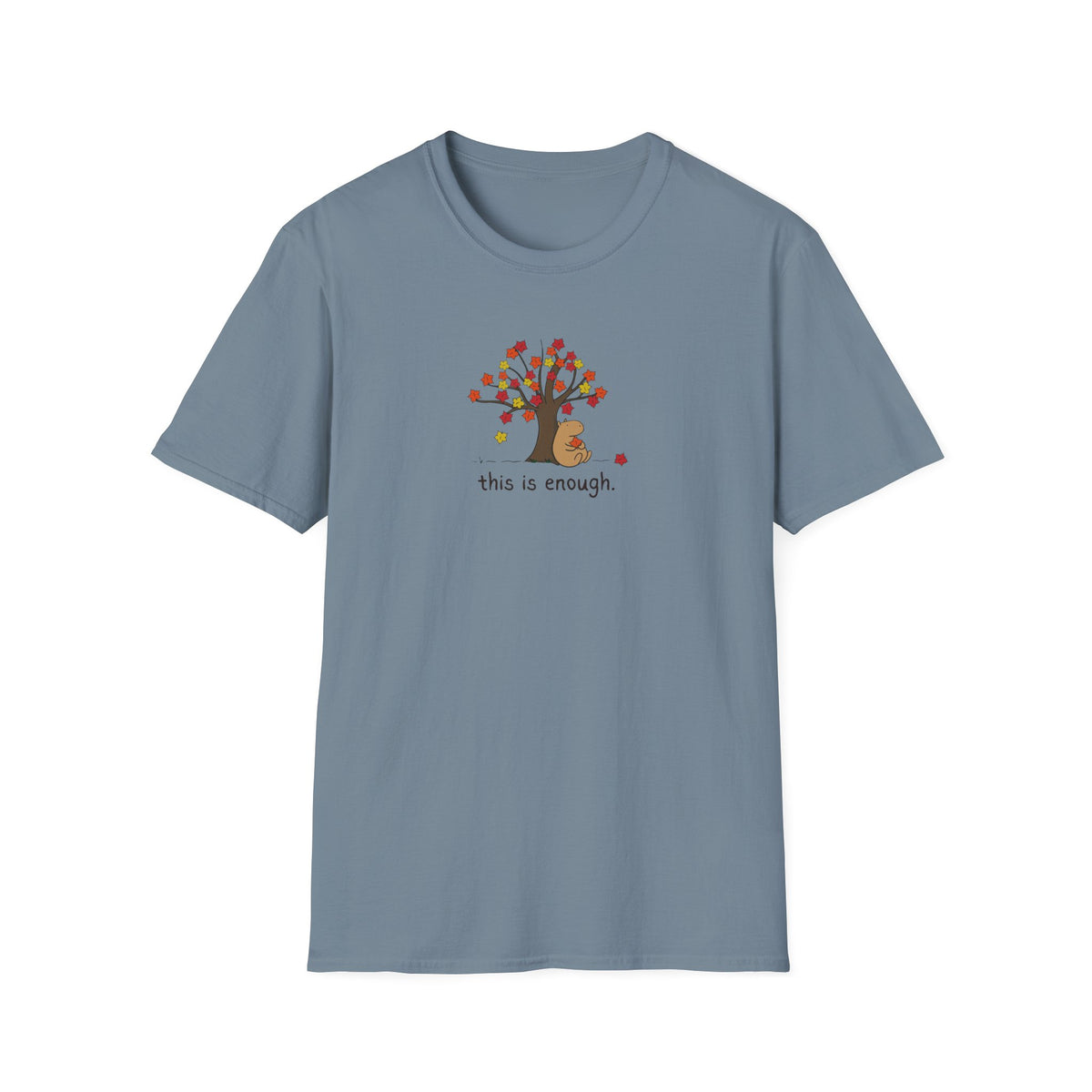 Autumn Leave This is Enough - Capybara Softstyle Adult T-Shirt