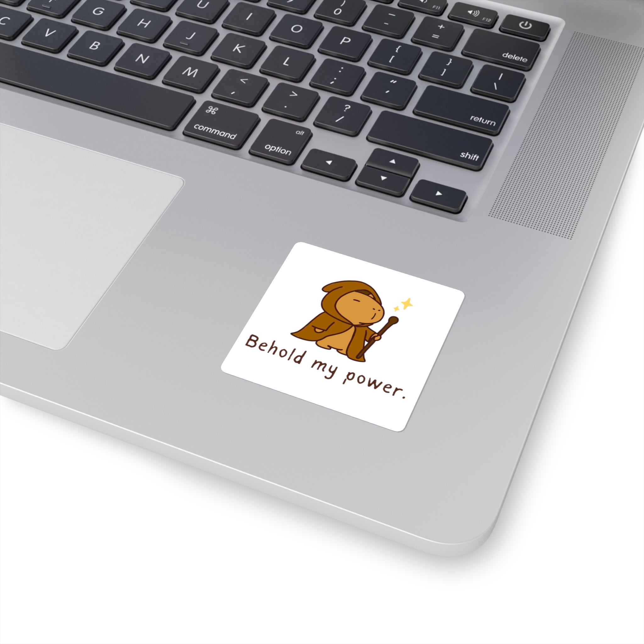 Behold My Power Capybara Sticker – Funny Wizard Capybara Sticker