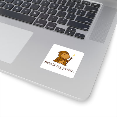 Behold My Power Capybara Sticker – Funny Wizard Capybara Sticker