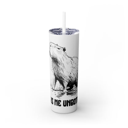 This Is Me Unbothered – Capybara Coffee Skinny Tumbler
