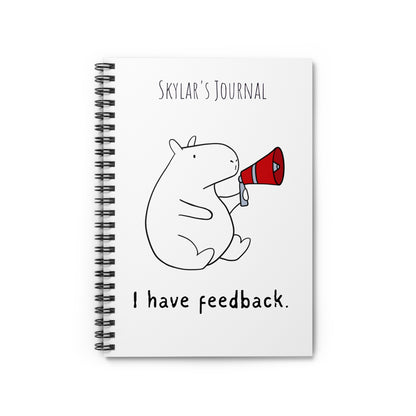 Personalized Capybara Notebook – Funny Custom Name Journal | I have feedback