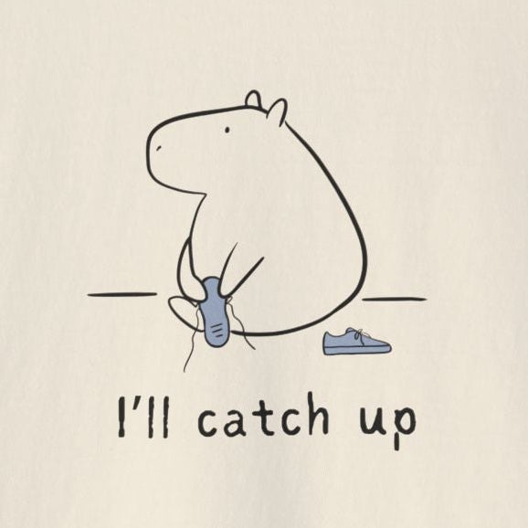 Funny Women's "I'll Catch Up" Boxy Tee