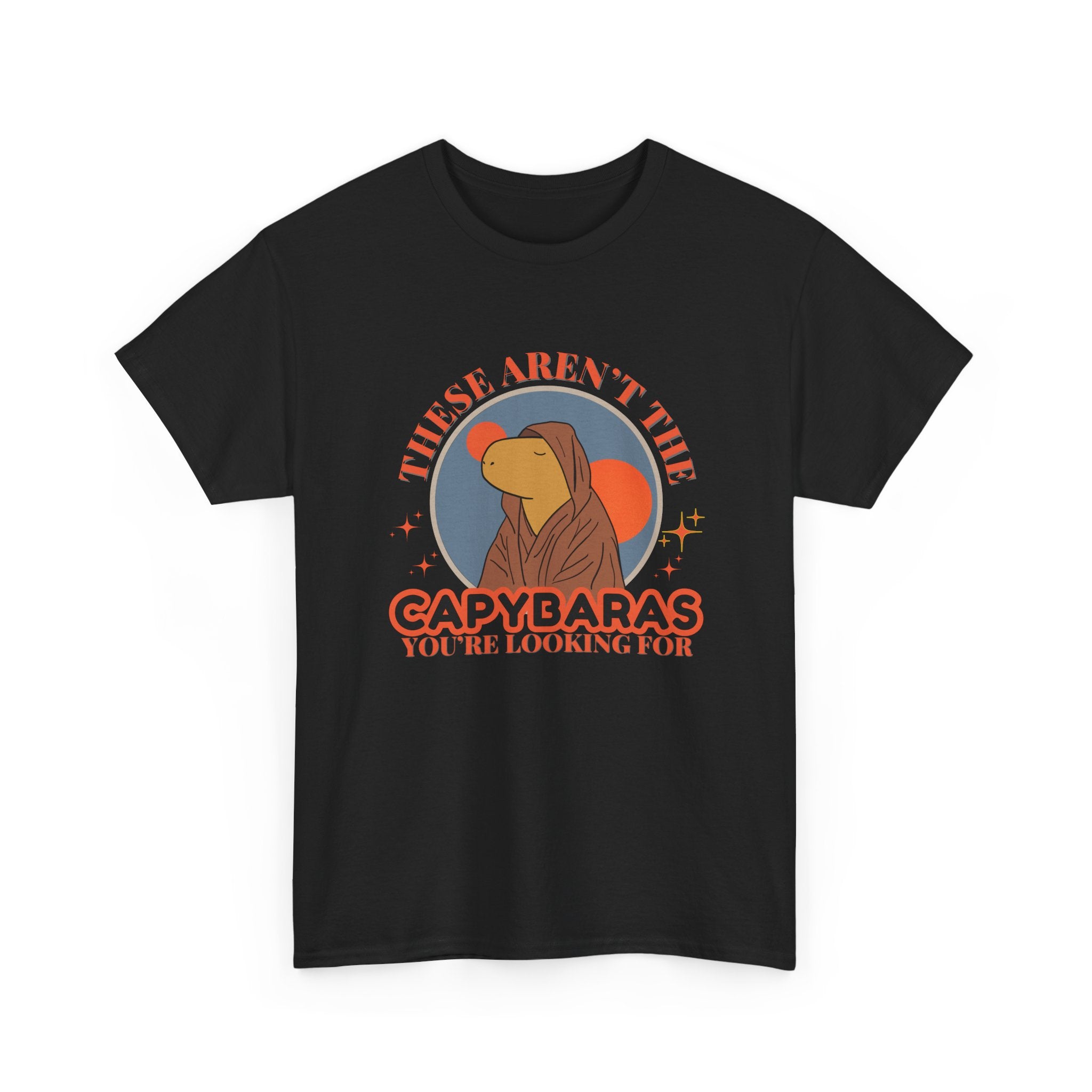 Funny Star Wars Capybara Shirt – These Aren’t the Capybaras You’re Looking For –  Funny Nerd Gift - Unisex Adult Tee