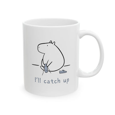 "I'll Catch Up" Funny Capybara Coffee Mug
