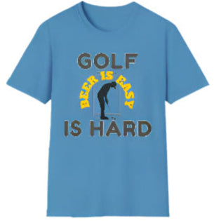 "Golf is Hard Beer is Easy" Funny Golf - Unisex Softstyle Tee
