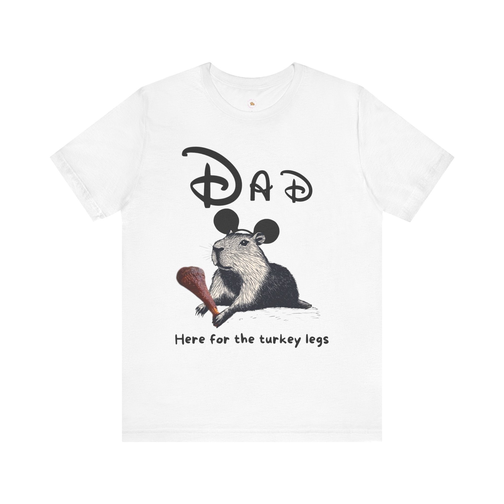 Dad Theme Park Here for the Turkey Legs Tee -  Capybara Turkey Leg Unisex Jersey Short Sleeve Shirt