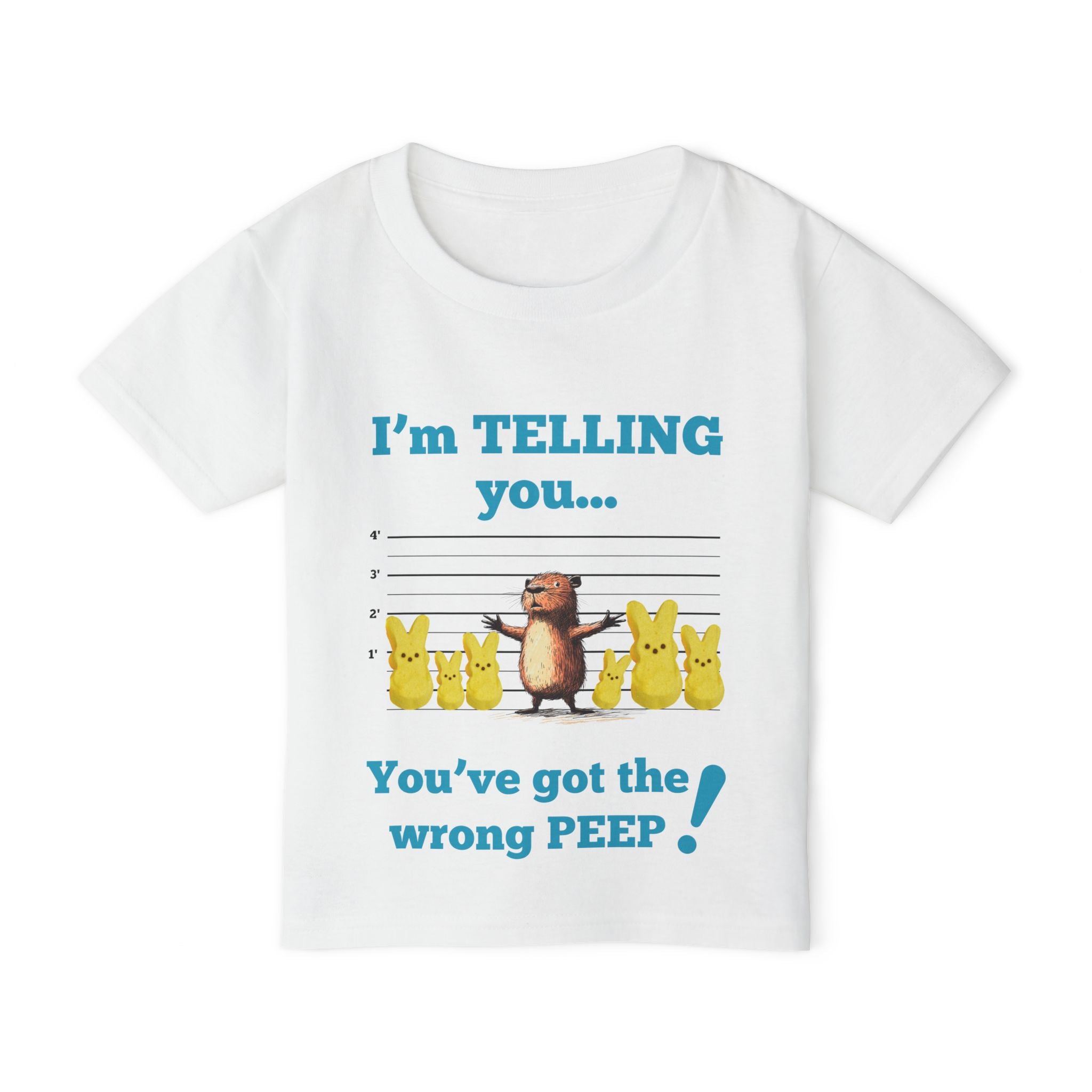 You've Got the Wrong PEEP! - Tshirt (TODDLER)