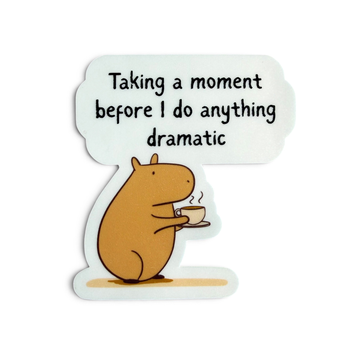Taking a Moment Die Cut Capybara Vinyl Sticker