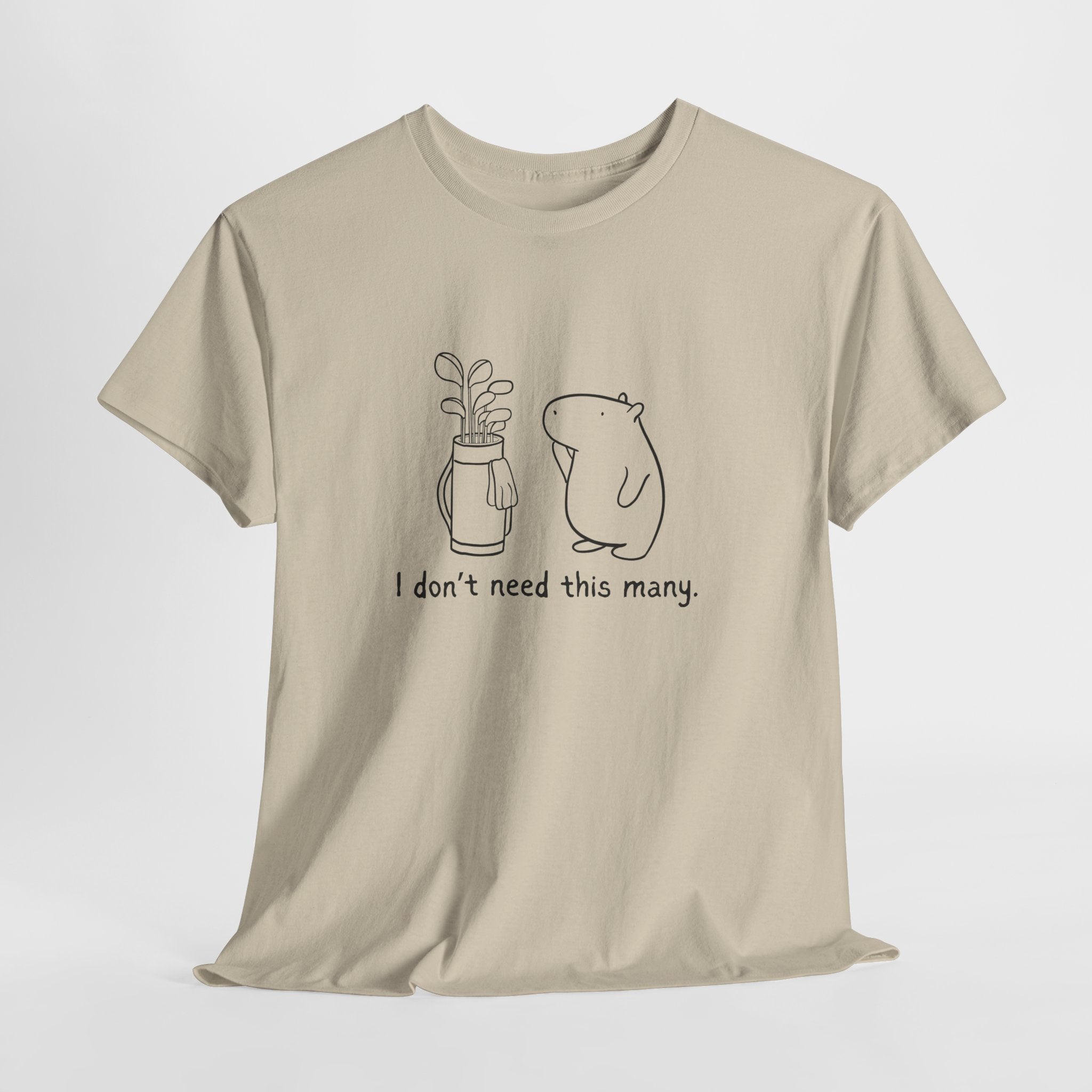 Funny Capybara Golf T-Shirt for Adults | "I don't need this many." - Heavy Tee
