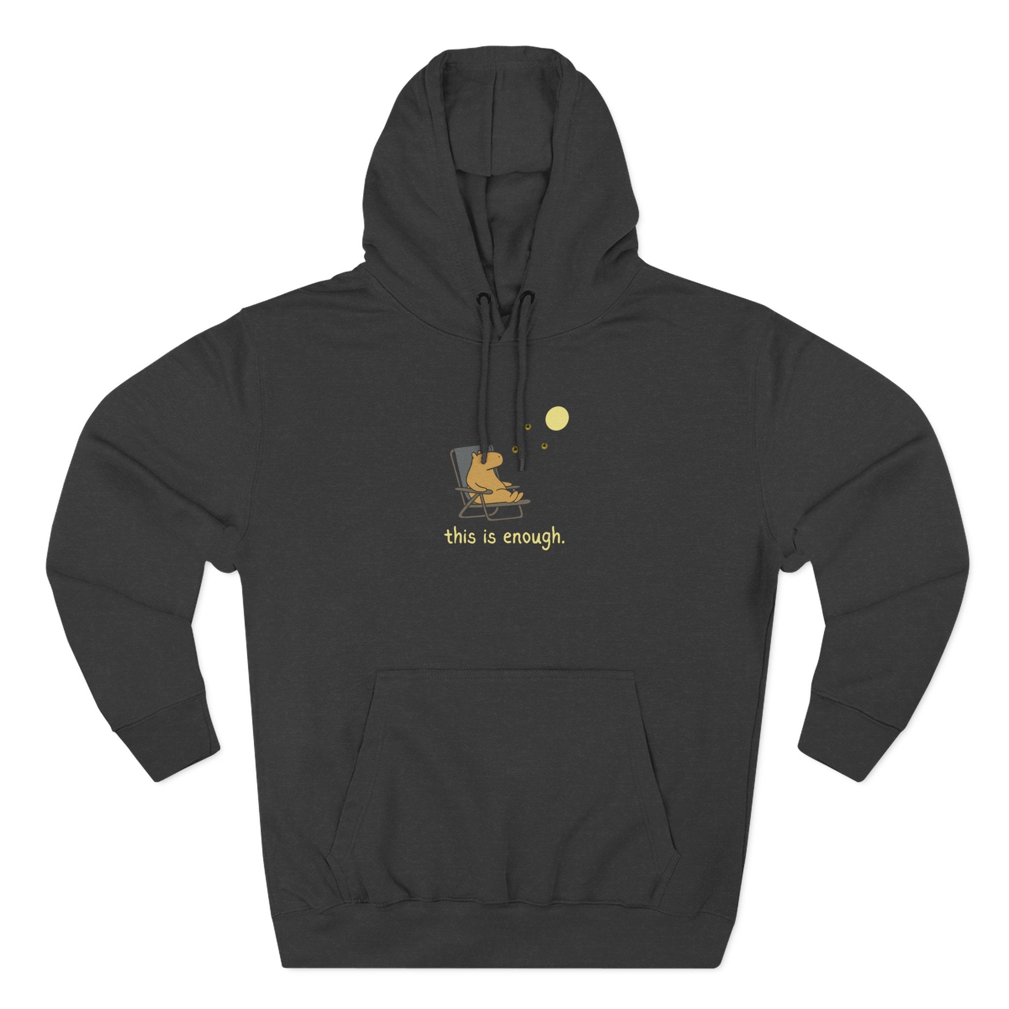 Moonlight This is Enough - Capybara Fleece Hoodie