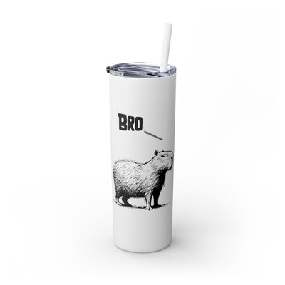White skinny tumbler with black text "BRO" and an illustrated capybara graphic.