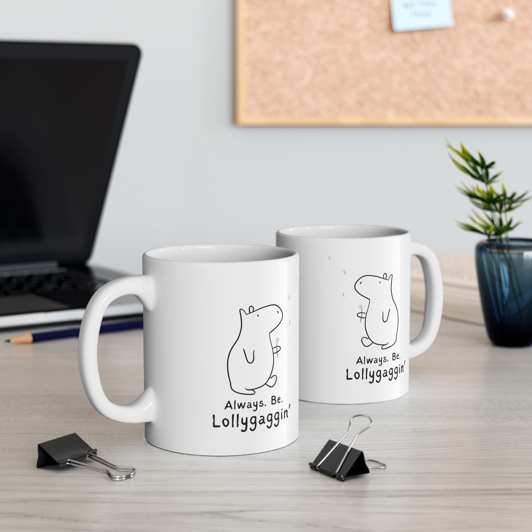 Funny Capybara Mug – “Always Be Lollygaggin’” Coffee Mug | Chill Lifestyle Mug