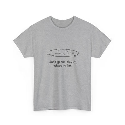 Just Gonna Play It Where It Lies – Funny Capybara Golf Heavy Tee