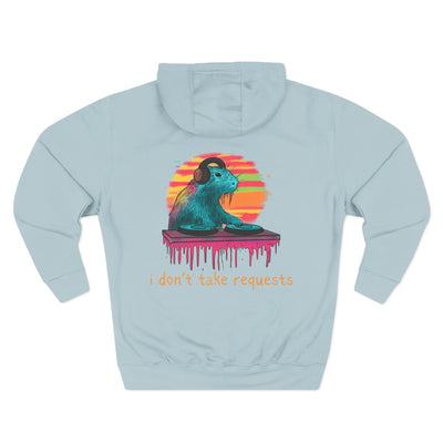 I Don’t Take Requests DJ Capybara Premium Hoodie