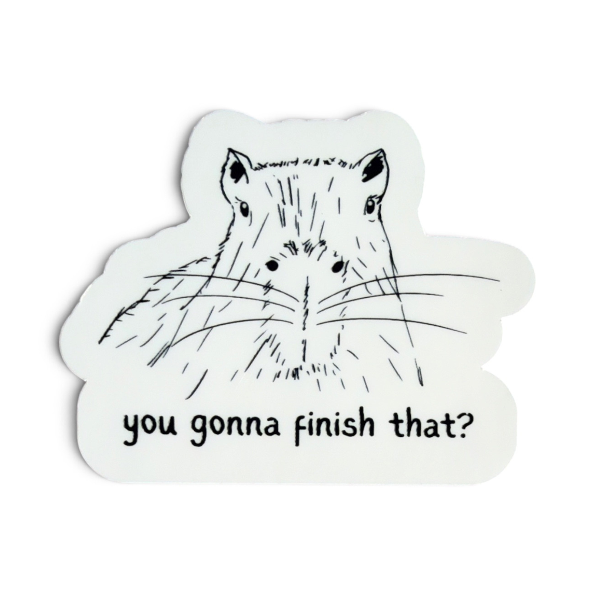 You Gonna Finish That? Capybara Die Cut Sticker