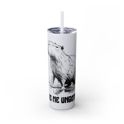 This Is Me Unbothered – Capybara Coffee Skinny Tumbler