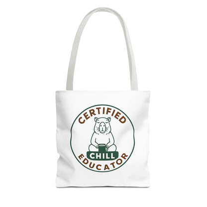 Certified Chill Educator Capybara - Teacher Tote Bag