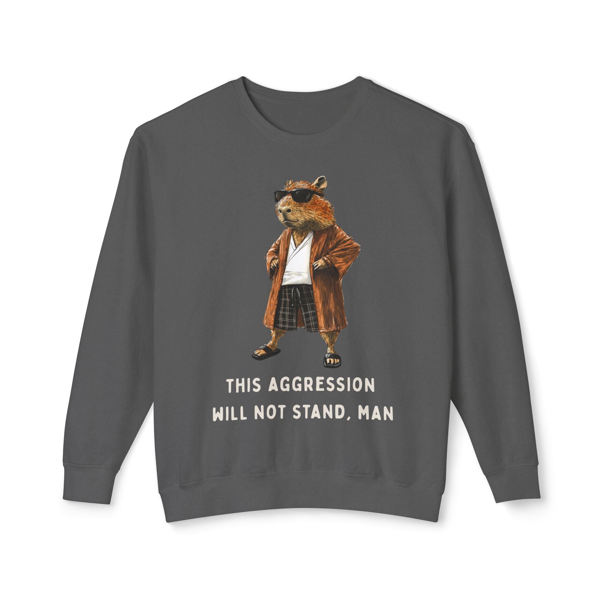 Capybowski 'This Aggression Will Not Stand, Man' - Unisex Lightweight Crewneck Sweatshirt