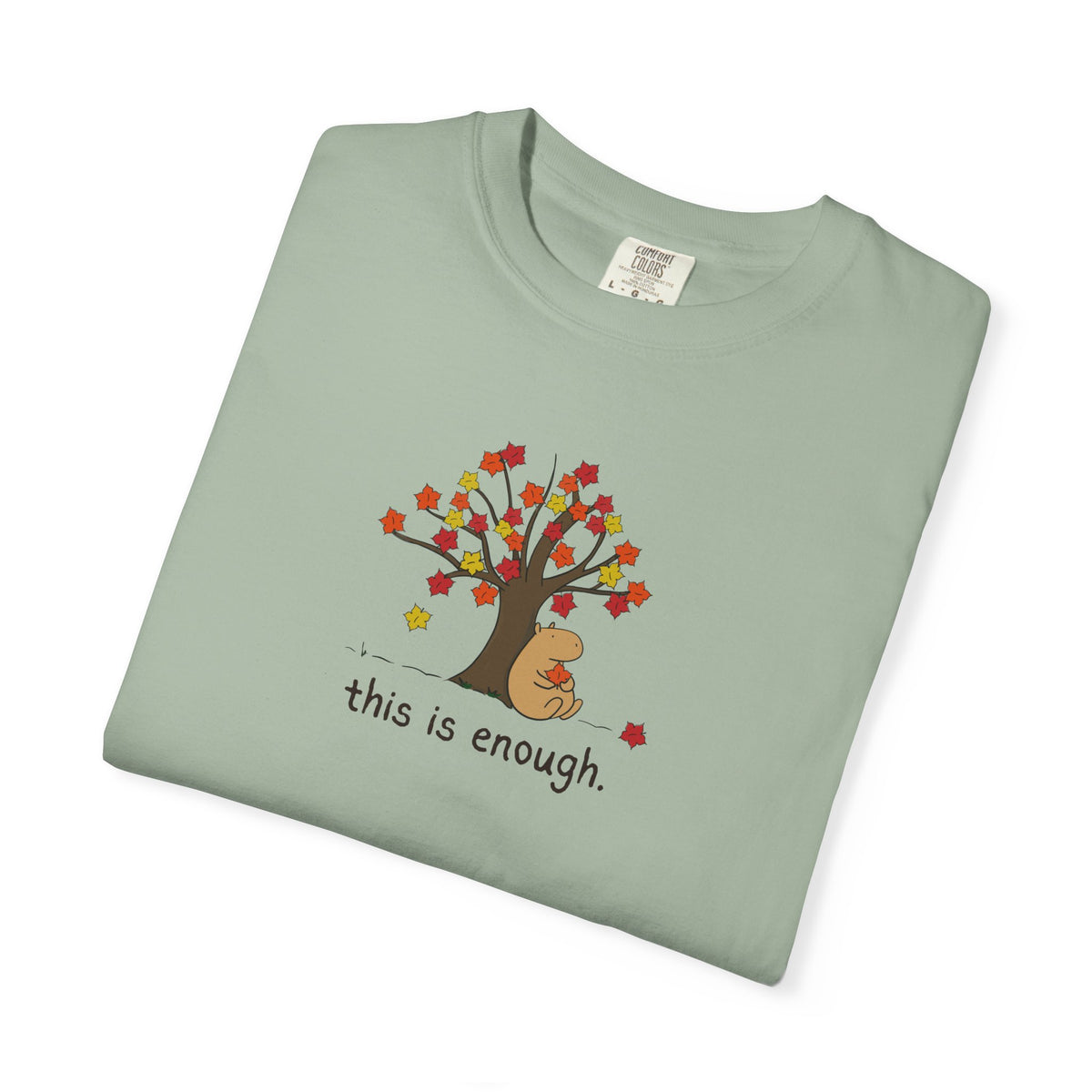 Copy of Autumn Leave This is Enough - Capybara Softstyle Adult T-Shirt