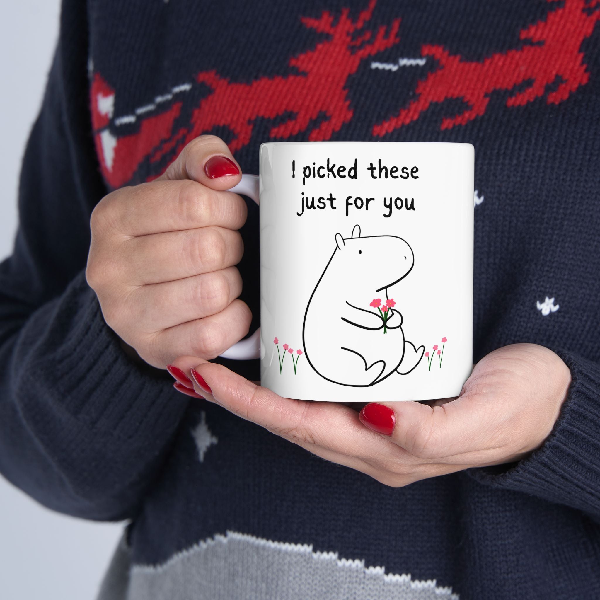 Funny Capybara Mug – “I Picked These Just for You” Cute Coffee Mug | Gift for Mom