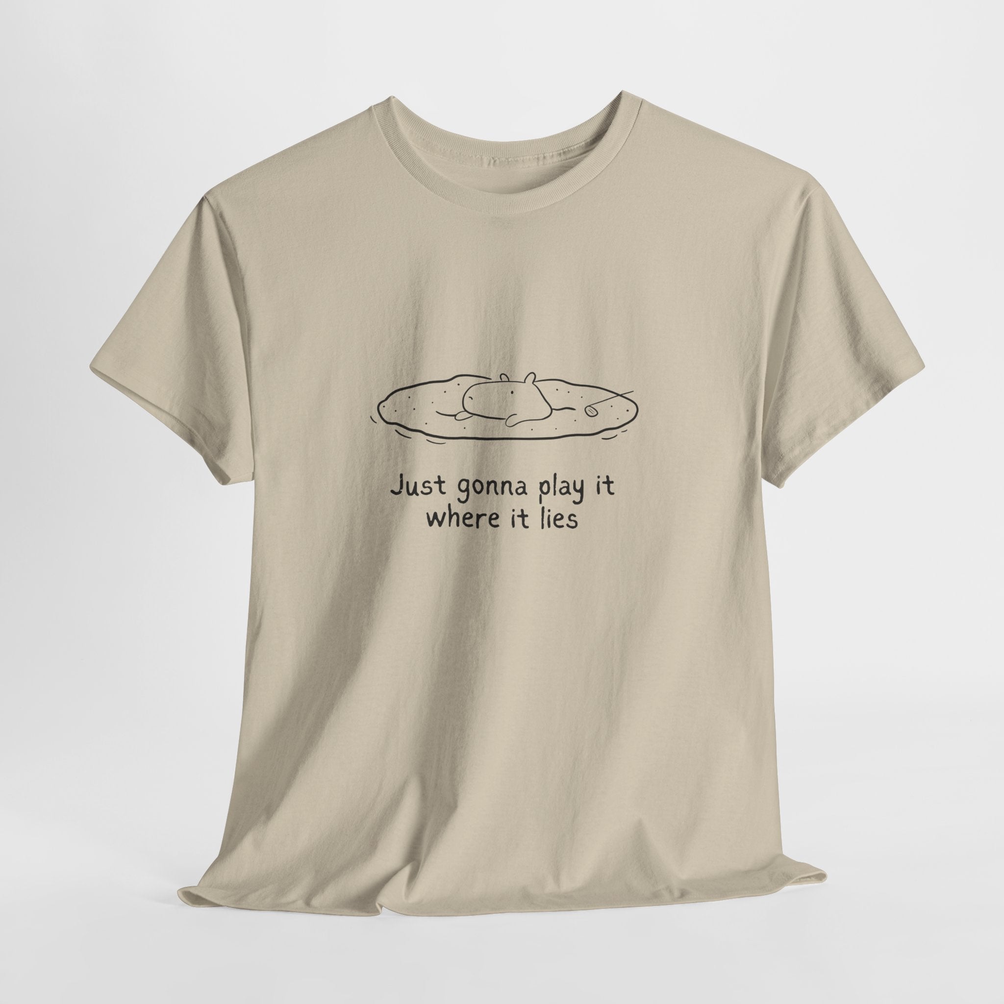 Funny Capybara Golf T-Shirt for Adults | "Just Gonna Play It Where It Lies"Heavy Tee